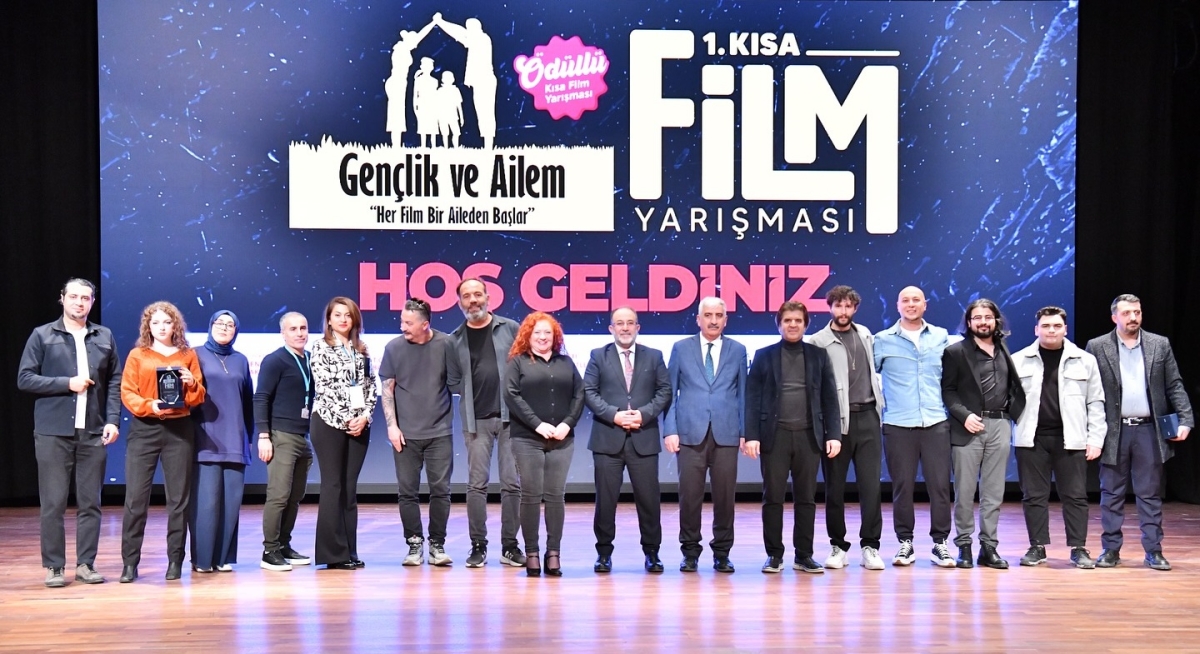 ‘Gençlik ve Ailem’ Temalı 1. Kısa Film Yarışmasının Ödül Töreni 
